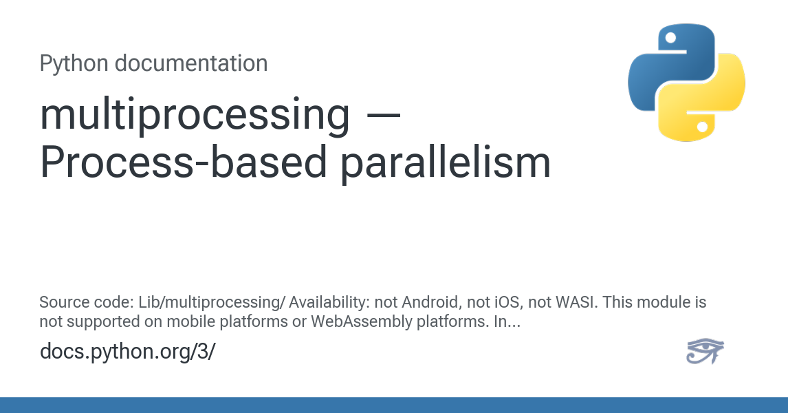 multiprocessing — Process-based parallelism — Python 3.13.7 documentation