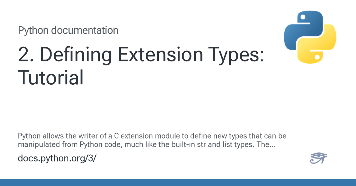 2. Defining Extension Types: Tutorial — Python 3.14.3 documentation