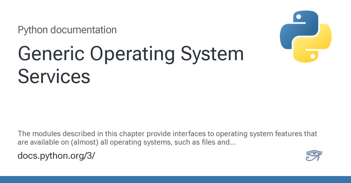 Generic Operating System Services — Python 3.14.5 documentation