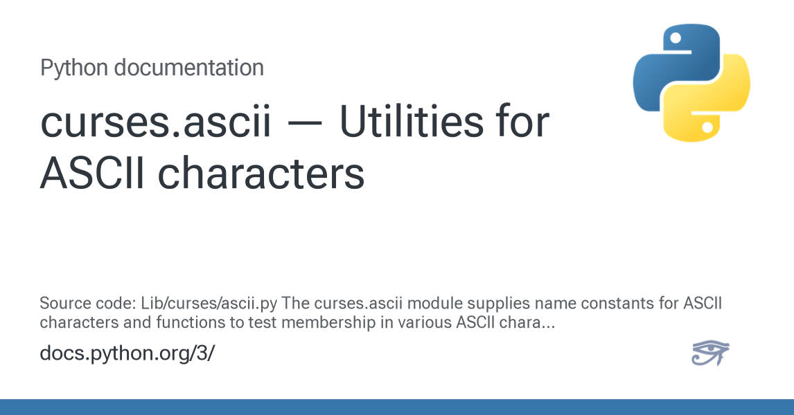 Asciimatics Python curses.ascii — Utilities for ASCII characters — Python 3.14.6 documentation