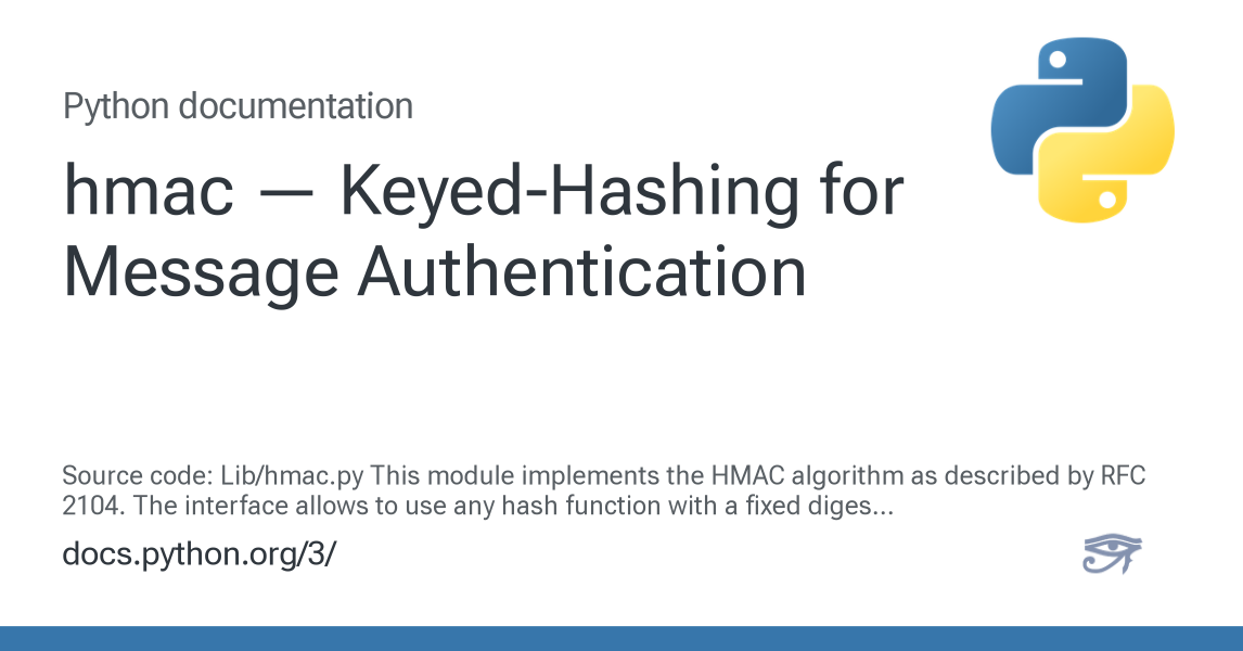 hmac — Keyed-Hashing for Message Authentication — Python 3.14.6 ...