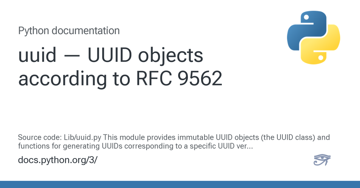 uuid — UUID objects according to RFC 9562 — Python 3.14.6 documentation